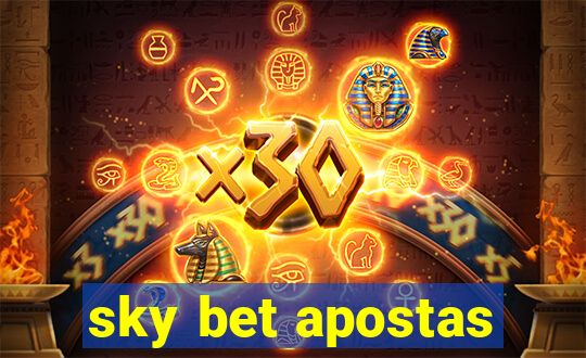 sky bet apostas