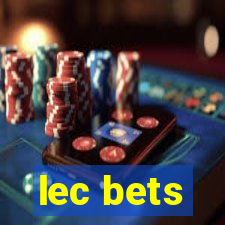 lec bets