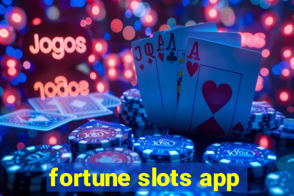 fortune slots app