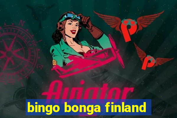 bingo bonga finland