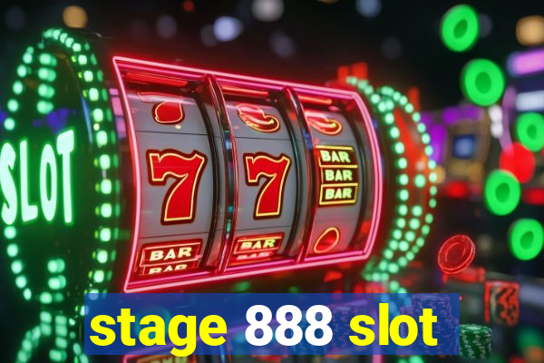 stage 888 slot