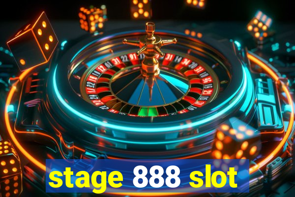 stage 888 slot