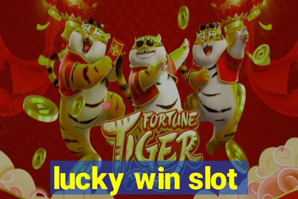 lucky win slot