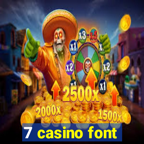 7 casino font