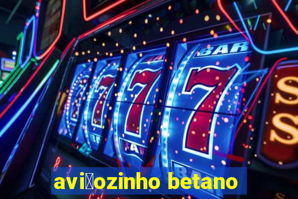 avi茫ozinho betano