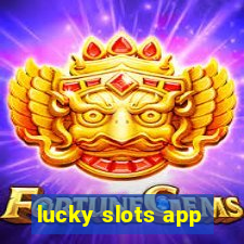 lucky slots app