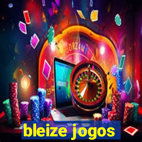 bleize jogos