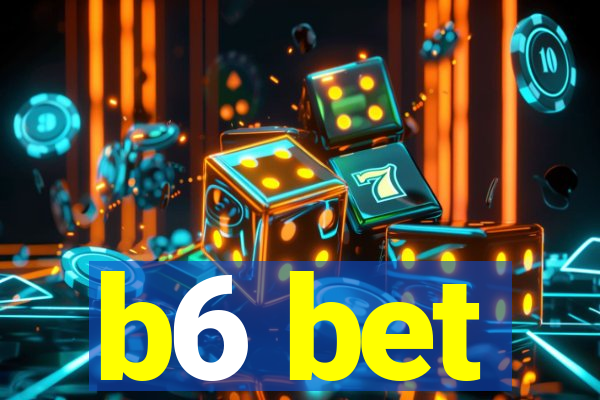 b6 bet