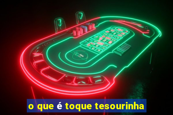 o que é toque tesourinha