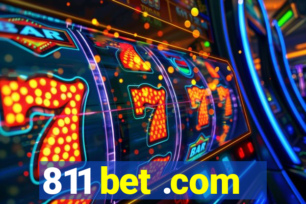 811 bet .com