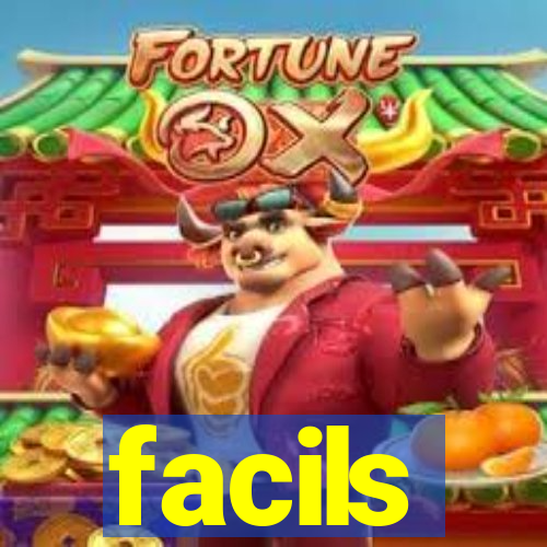 facils