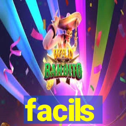 facils