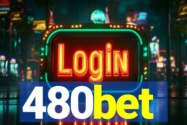 480bet