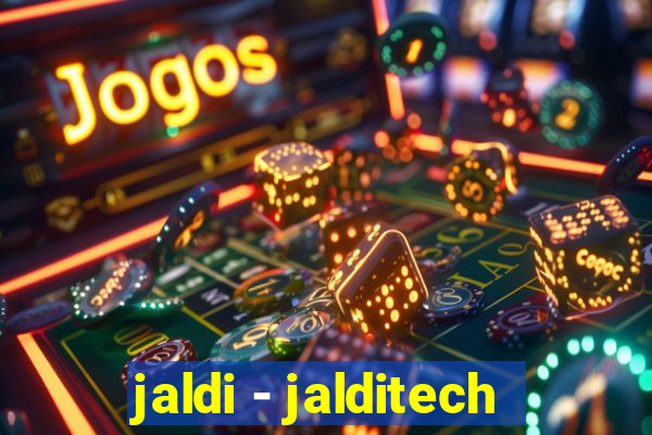 jaldi - jalditech