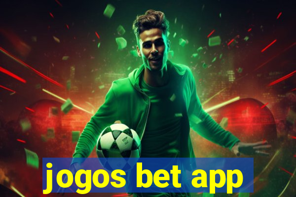 jogos bet app