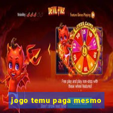 jogo temu paga mesmo