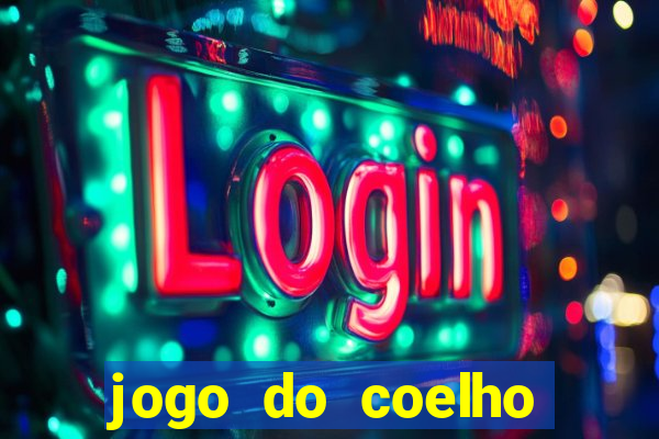 jogo do coelho ganhar dinheiro