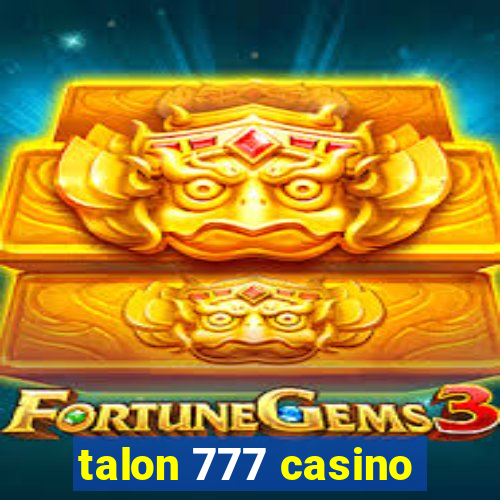 talon 777 casino