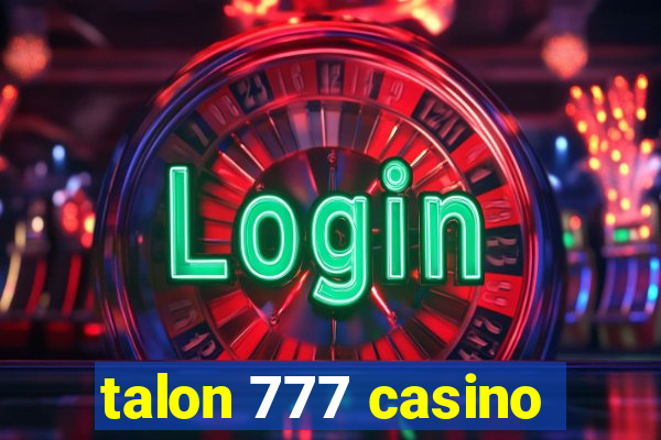 talon 777 casino