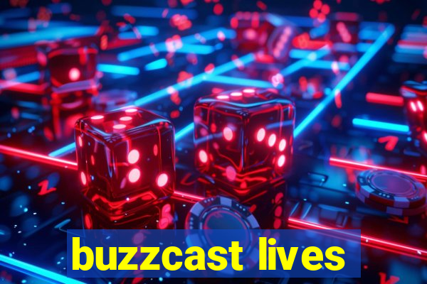 buzzcast lives