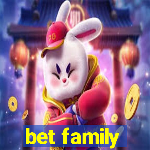 bet family