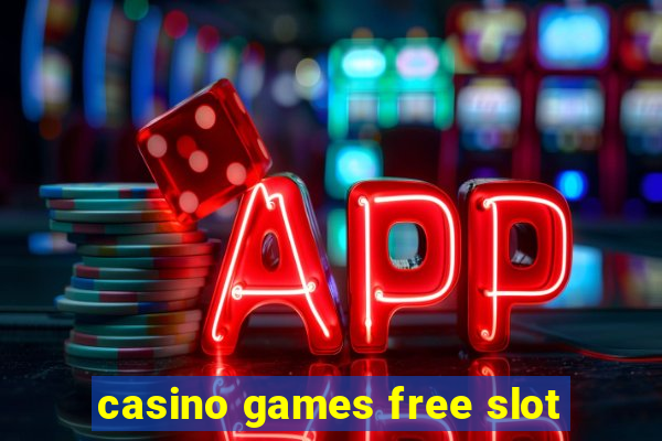 casino games free slot