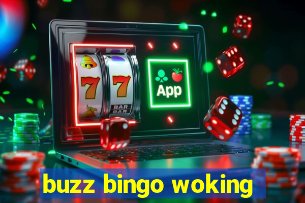 buzz bingo woking