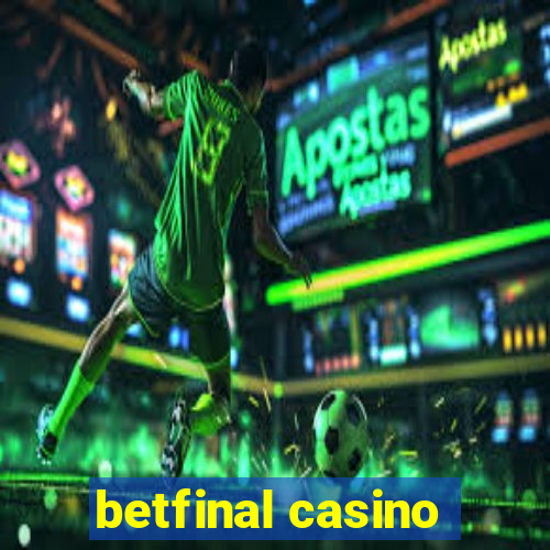 betfinal casino