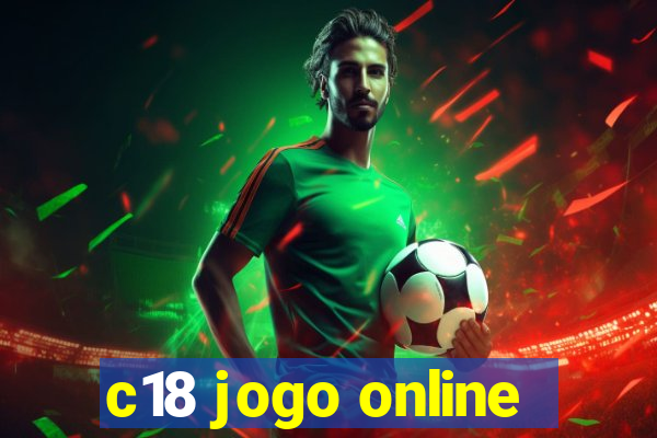 c18 jogo online