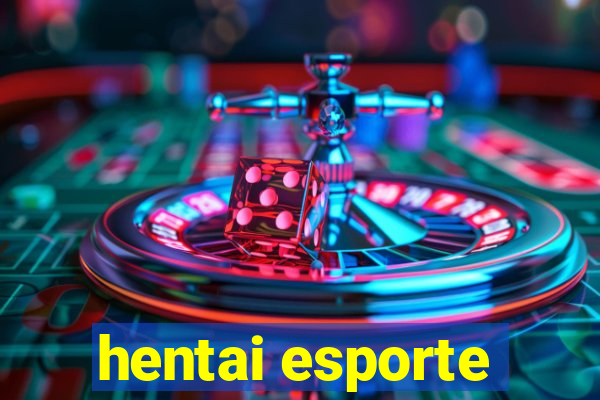 hentai esporte