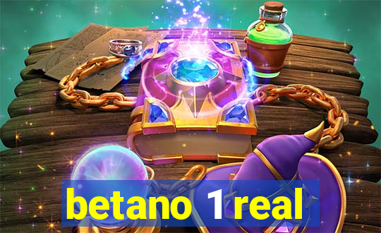 betano 1 real