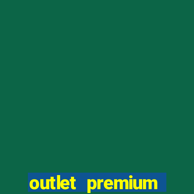 outlet premium porto belo