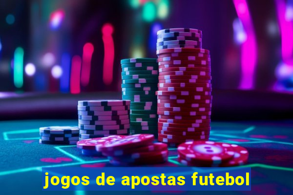 jogos de apostas futebol