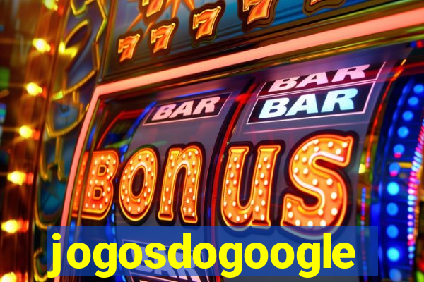 jogosdogoogle