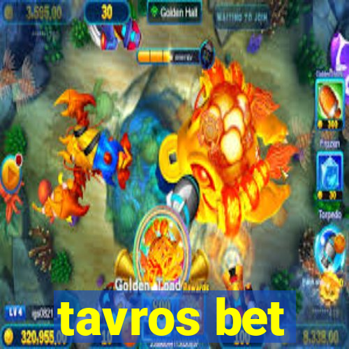 tavros bet