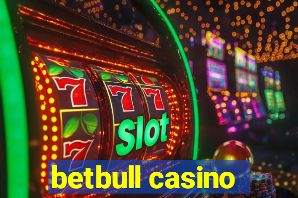 betbull casino