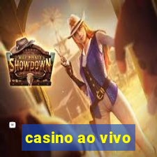 casino ao vivo