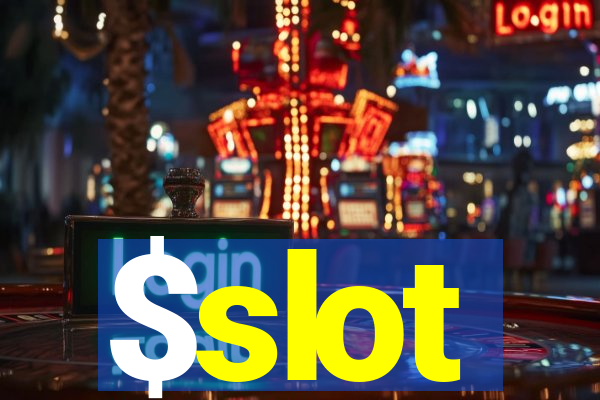 $slot