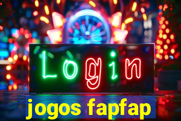 jogos fapfap