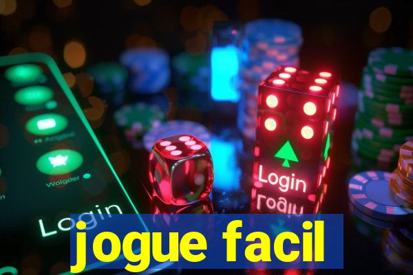 jogue facil