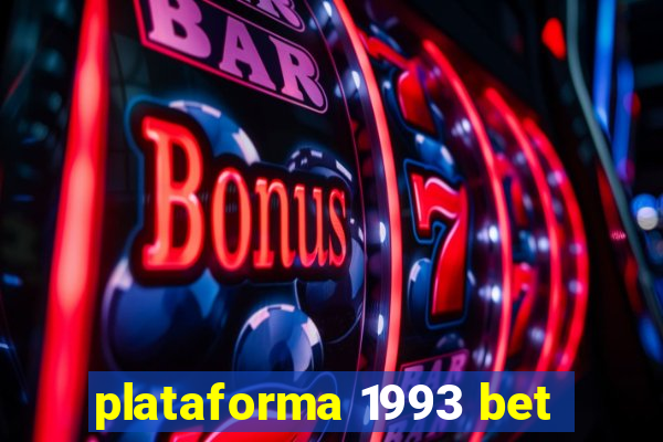 plataforma 1993 bet