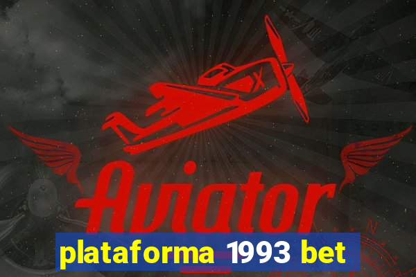 plataforma 1993 bet