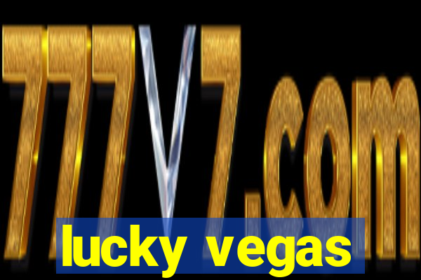 lucky vegas