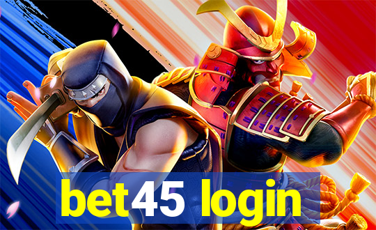 bet45 login