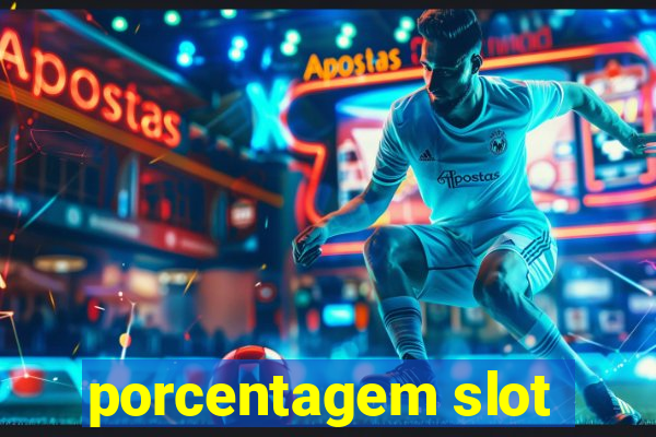 porcentagem slot