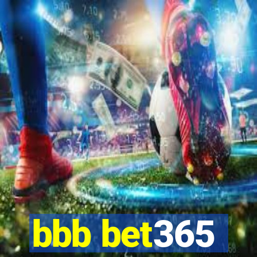 bbb bet365