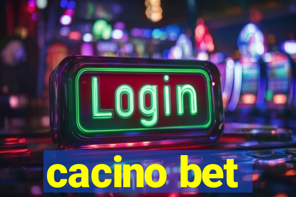 cacino bet