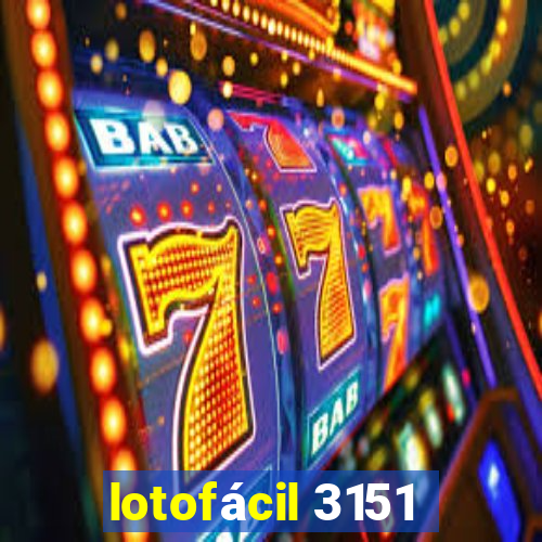 lotofácil 3151