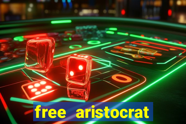 free aristocrat slot games