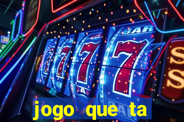 jogo que ta pagando no cadastro